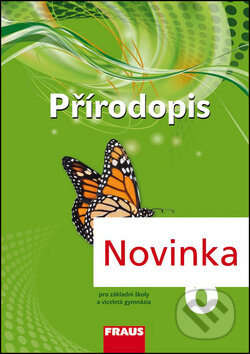 Kniha: Přírodopis 6 Učebnice (Ivana Pelikánová, Věra Čabradová a František Hasch). Fraus, 2014 Kniha: Přírodopis 6 Učebnice (Ivana Pelikánová, Věra Čabradová a František Hasch). Fraus, 2014