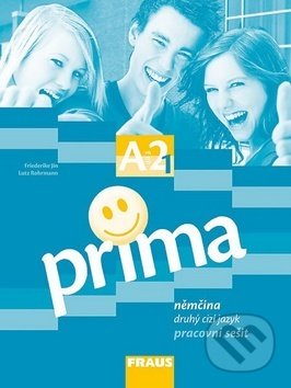 Kniha: Prima A2/díl 3 Pracovní sešit (Friederike Jin, Lutz Rohrmann a Grammatiki Rizou). Fraus, 2008 Kniha: Prima A2/díl 3 Pracovní sešit (Friederike Jin, Lutz Rohrmann a Grammatiki Rizou). Fraus, 2008