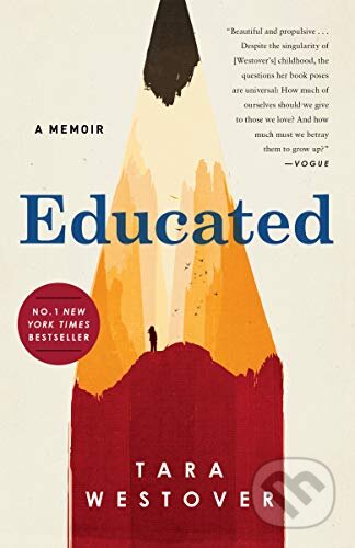 Kniha: Educated (Tara Westover), 2018 Kniha: Educated (Tara Westover), 2018