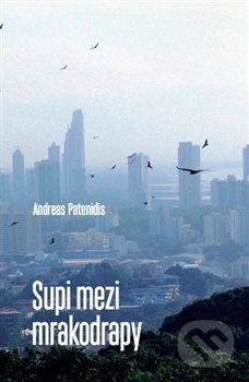 Kniha: Supi mezi mrakodrapy (Andreas Patenidis). Graspo, 2013 Kniha: Supi mezi mrakodrapy (Andreas Patenidis). Graspo, 2013
