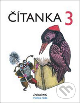 Kniha: Čítanka 3 (Hana Mikulenková a Radek Malý). Prodos, 2004 Kniha: Čítanka 3 (Hana Mikulenková a Radek Malý). Prodos, 2004