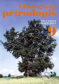 Kniha: Ekologický přírodopis pro 9.ročník základní školy (Danuše Kvasničková). Fortuna, 2011 Kniha: Ekologický přírodopis pro 9.ročník základní školy (Danuše Kvasničková). Fortuna, 2011