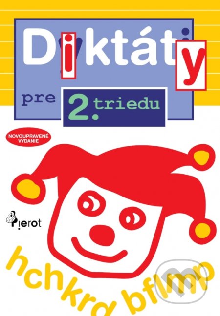 Kniha: Diktáty pre 2. triedu ZŠ (Pavol Krajňák). Pierot, 2019 Kniha: Diktáty pre 2. triedu ZŠ (Pavol Krajňák). Pierot, 2019