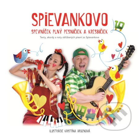 Kniha: Spievankovo: Spevníček plný pesničiek a kresbičiek (Mária Podhradská a Richard Čanaky). Fortuna Libri, 2019 Kniha: Spievankovo: Spevníček plný pesničiek a kresbičiek (Mária Podhradská a Richard Čanaky). Fortuna Libri, 2019