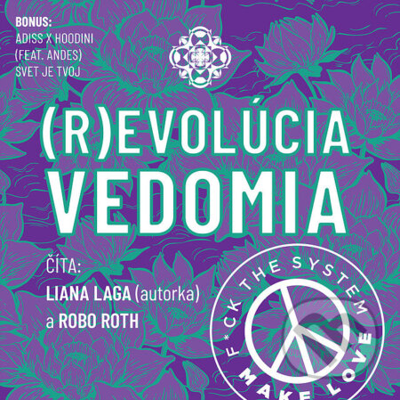 Audiokniha: Revolúcia vedomia (Liana Laga). Liana Laga, 2019 Audiokniha: Revolúcia vedomia (Liana Laga). Liana Laga, 2019