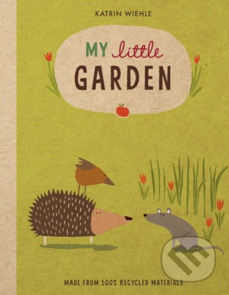 Kniha: My Little Garden (Katrin Wiehle). Houghton Mifflin, 2019 Kniha: My Little Garden (Katrin Wiehle). Houghton Mifflin, 2019