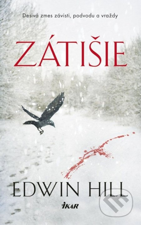 Kniha: Zátišie (Edwin Hill). Ikar, 2019 Kniha: Zátišie (Edwin Hill). Ikar, 2019