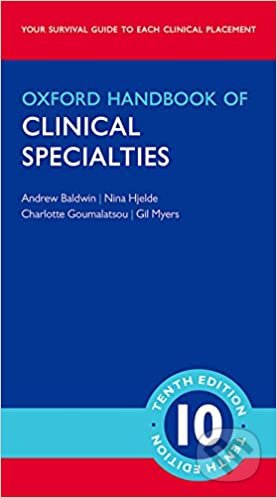 Kniha: Oxford Handbook of Clinical Specialties (Andrew Baldwin, Nina Hjelde, Charlotte Goumalatsou a Gil Myers). Oxford University Press, 2019 Kniha: Oxford Handbook of Clinical Specialties (Andrew Baldwin, Nina Hjelde, Charlotte Goumalatsou a Gil Myers). Oxford University Press, 2019