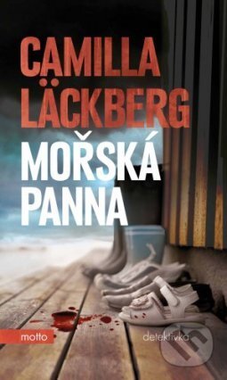 E-kniha: Mořská panna (Camilla Läckberg). Motto, 2017 E-kniha: Mořská panna (Camilla Läckberg). Motto, 2017