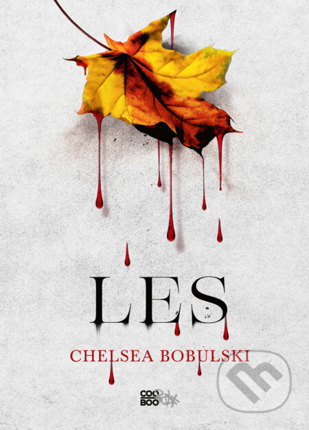E-kniha: Les (Chelsea Bobulski). CooBoo CZ, 2019 E-kniha: Les (Chelsea Bobulski). CooBoo CZ, 2019