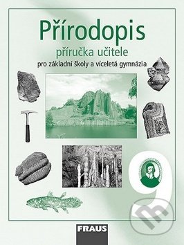 Kniha: Přírodopis 9 Příručka učitele (Dobroslav Matějka a Milada Švecová). Fraus, 2008 Kniha: Přírodopis 9 Příručka učitele (Dobroslav Matějka a Milada Švecová). Fraus, 2008