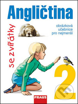 Kniha: Angličtina se zvířátky 2 (Jana Davidová). Fraus, 2007 Kniha: Angličtina se zvířátky 2 (Jana Davidová). Fraus, 2007