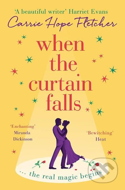 Kniha: When The Curtain Falls (Carrie Hope Fletcher). Sphere, 2019 Kniha: When The Curtain Falls (Carrie Hope Fletcher). Sphere, 2019