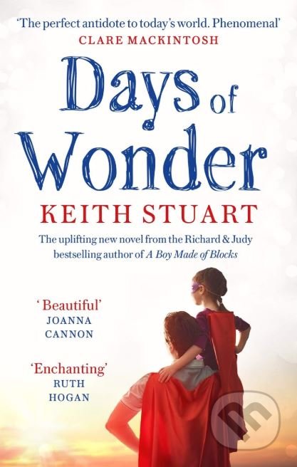 Kniha: Days of Wonder (Keith Stuart). Sphere, 2019 Kniha: Days of Wonder (Keith Stuart). Sphere, 2019
