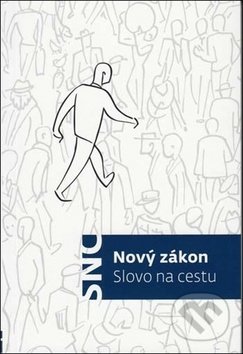 Kniha: Nový zákon Slovo na cestu (Česká biblická společnost). Česká biblická společnost, 2019 Kniha: Nový zákon Slovo na cestu (Česká biblická společnost). Česká biblická společnost, 2019