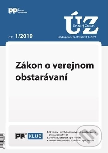 Úplné znenia zákonov 1/2019 (Poradca podnikateľa). Poradca podnikateľa, 2019 Úplné znenia zákonov 1/2019 (Poradca podnikateľa). Poradca podnikateľa, 2019