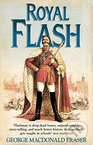 Kniha: Royal Flash (George MacDonald Fraser). HarperCollins, 2015 Kniha: Royal Flash (George MacDonald Fraser). HarperCollins, 2015