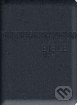 Kniha: Bible (Česká biblická společnost). Česká biblická společnost, 2017 Kniha: Bible (Česká biblická společnost). Česká biblická společnost, 2017