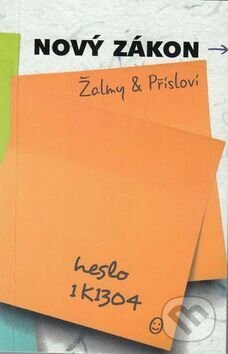 Kniha: Nový zákon Žalmy a Přísloví (Česká biblická společnost). Česká biblická společnost, 2017 Kniha: Nový zákon Žalmy a Přísloví (Česká biblická společnost). Česká biblická společnost, 2017
