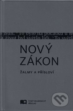 Nový zákon Žalmy a Přísloví, Česká biblická společnost, 2017