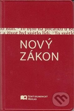 Kniha: Nový zákon (Česká biblická společnost). Česká biblická společnost, 2017 Kniha: Nový zákon (Česká biblická společnost). Česká biblická společnost, 2017
