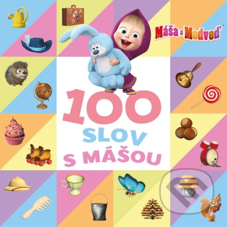 Kniha: Máša a medveď: 100 slov s Mášou (Egmont SK). Egmont SK, 2019 Kniha: Máša a medveď: 100 slov s Mášou (Egmont SK). Egmont SK, 2019