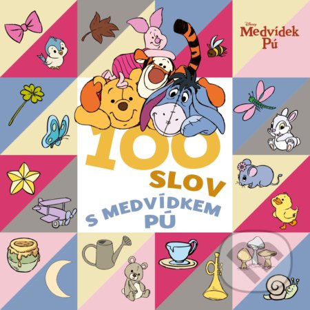 Kniha: Medvídek Pú: 100 slov s Medvídkem Pú (Egmont ČR). Egmont ČR, 2019 Kniha: Medvídek Pú: 100 slov s Medvídkem Pú (Egmont ČR). Egmont ČR, 2019