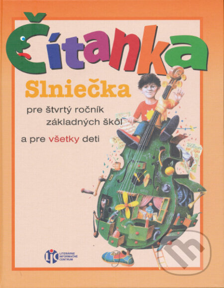 Čítanka Slniečka - kolektív autorov, Literárne informačné centrum, 2011