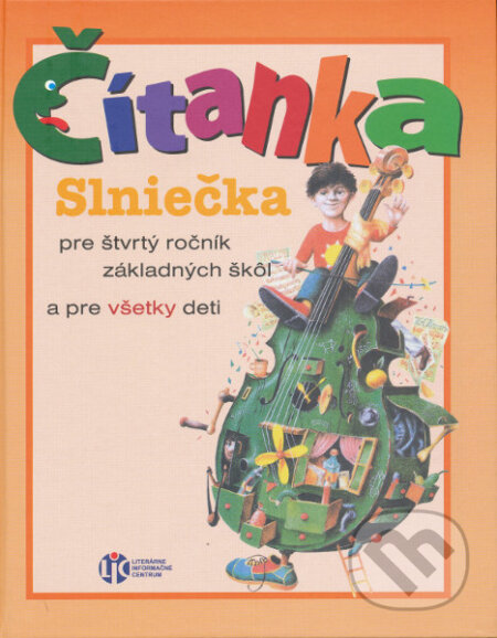 Kniha: Čítanka Slniečka (Autorský kolektív). Slovenské literárne centrum, 2011 Kniha: Čítanka Slniečka (Autorský kolektív). Slovenské literárne centrum, 2011