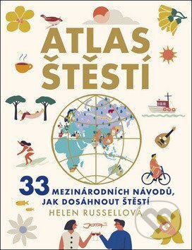 Kniha: Atlas štěstí (Helen Russell). Jota, 2019 Kniha: Atlas štěstí (Helen Russell). Jota, 2019