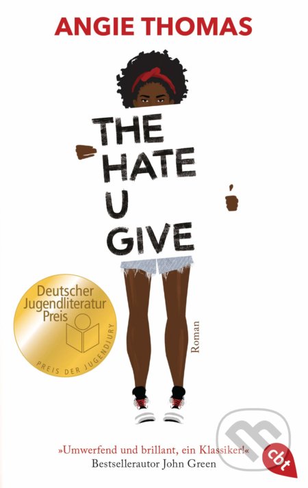 Kniha: The Hate U Give (Angie Thomas). cbt, 2019 Kniha: The Hate U Give (Angie Thomas). cbt, 2019