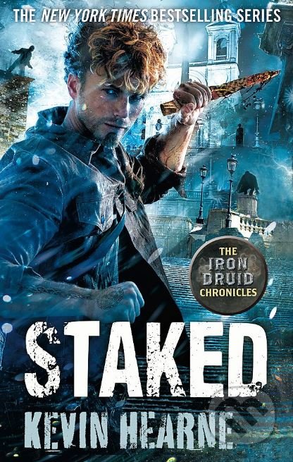 Kniha: Staked (Kevin Hearne). Orbit, 2016 Kniha: Staked (Kevin Hearne). Orbit, 2016