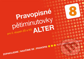 Kniha: Pravopisné pětiminutovky 8 (Alter). Alter, 2018 Kniha: Pravopisné pětiminutovky 8 (Alter). Alter, 2018