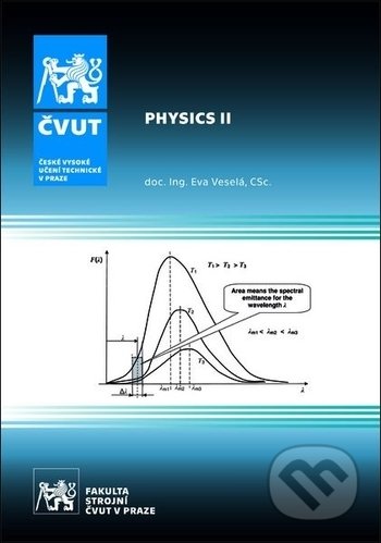 Kniha: Physics II (Eva Veselá). ČVUT, 2019 Kniha: Physics II (Eva Veselá). ČVUT, 2019