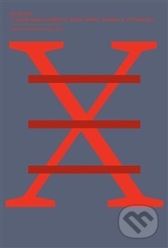 Kniha: Ex-pozice (Martina Pachmanová). Vysoká škola uměleckoprůmyslová v Praze, 2018 Kniha: Ex-pozice (Martina Pachmanová). Vysoká škola uměleckoprůmyslová v Praze, 2018