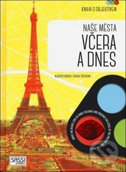 Kniha: Naše města včera a dnes (Irena Trevisan). Drobek, 2019 Kniha: Naše města včera a dnes (Irena Trevisan). Drobek, 2019