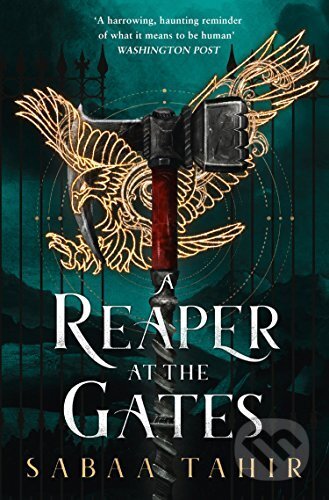 Kniha: A Reaper at the Gates (Sabaa Tahir). HarperCollins, 2019 Kniha: A Reaper at the Gates (Sabaa Tahir). HarperCollins, 2019