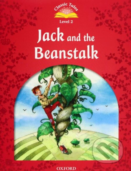 Kniha: Jack and the Beanstalk (Oxford University Press). Oxford University Press, 2011 Kniha: Jack and the Beanstalk (Oxford University Press). Oxford University Press, 2011