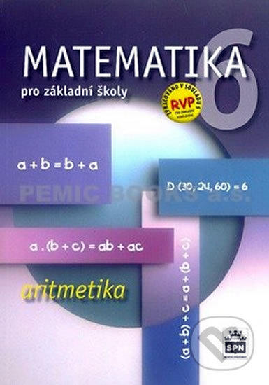 Kniha: Matematika 6 pro základní školy Aritmetika (Zdeněk Půlpán a Michal Čihák). SPN - pedagogické nakladatelství, 2008 Kniha: Matematika 6 pro základní školy Aritmetika (Zdeněk Půlpán a Michal Čihák). SPN - pedagogické nakladatelství, 2008