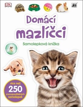 Kniha: Samolepková knížka: Domácí mazlíčci (Jiří Models). Jiří Models, 2017 Kniha: Samolepková knížka: Domácí mazlíčci (Jiří Models). Jiří Models, 2017