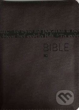 Kniha: Bible - český ekumenický překlad (zip), 2015 Kniha: Bible - český ekumenický překlad (zip), 2015
