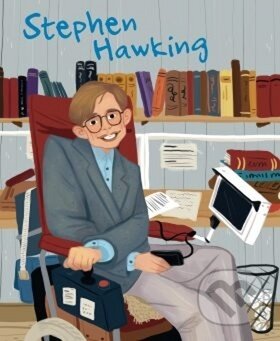 Kniha: Stephen Hawking (Isabel Munoz a Jane Kent). Drobek, 2019 Kniha: Stephen Hawking (Isabel Munoz a Jane Kent). Drobek, 2019