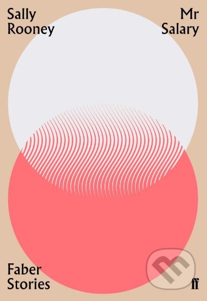 Kniha: Mr Salary (Sally Rooney). Faber and Faber, 2019 Kniha: Mr Salary (Sally Rooney). Faber and Faber, 2019