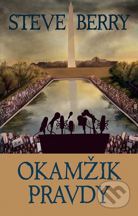 E-kniha: Okamžik pravdy (Steve Berry). Domino, 2019 E-kniha: Okamžik pravdy (Steve Berry). Domino, 2019