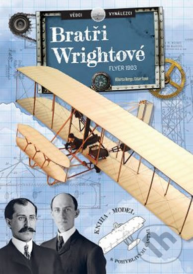 Kniha: Bratři Wrightové (Alberto Borgo a Ester Tome). Drobek, 2019 Kniha: Bratři Wrightové (Alberto Borgo a Ester Tome). Drobek, 2019