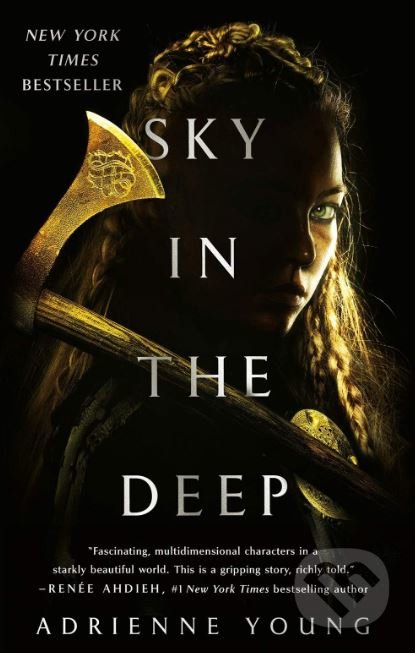Kniha: Sky in the Deep (Adrienne Young). Titan Books, 2019 Kniha: Sky in the Deep (Adrienne Young). Titan Books, 2019