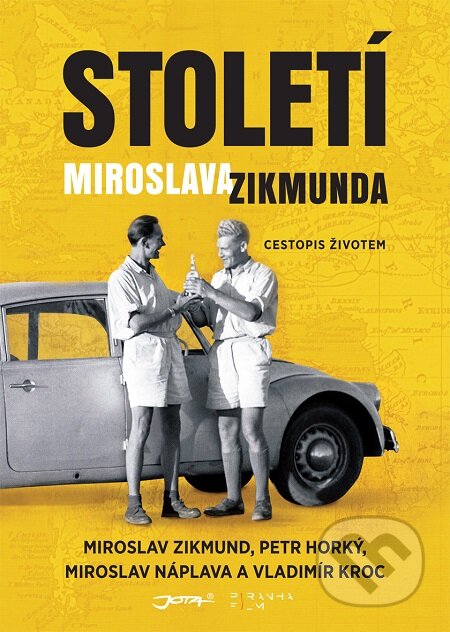E-kniha: Století Miroslava Zikmunda (Miroslav Zikmund). Jota, 2017 E-kniha: Století Miroslava Zikmunda (Miroslav Zikmund). Jota, 2017