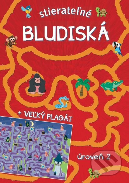 Kniha: Stierateľné bludiská (Úroveň 2) (INFOA). INFOA, 2019 Kniha: Stierateľné bludiská (Úroveň 2) (INFOA). INFOA, 2019