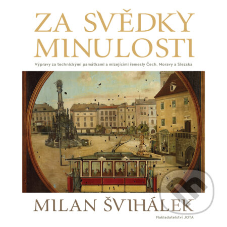 Audiokniha: Za svědky minulosti (Milan Švihálek). Nakladatel Milan Švihálek, 2019 Audiokniha: Za svědky minulosti (Milan Švihálek). Nakladatel Milan Švihálek, 2019