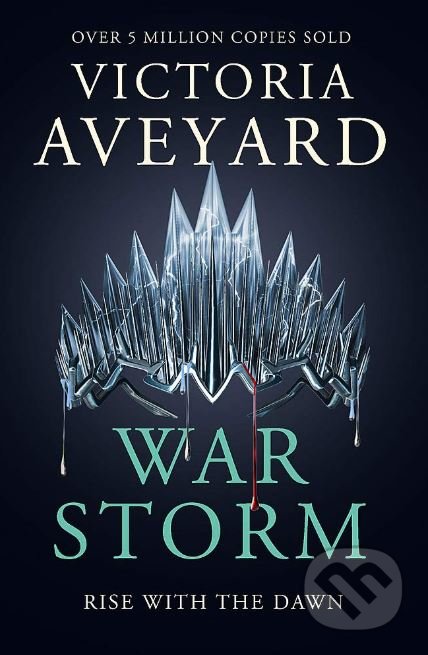 Kniha: War Storm (Victoria Aveyard). Orion, 2019 Kniha: War Storm (Victoria Aveyard). Orion, 2019